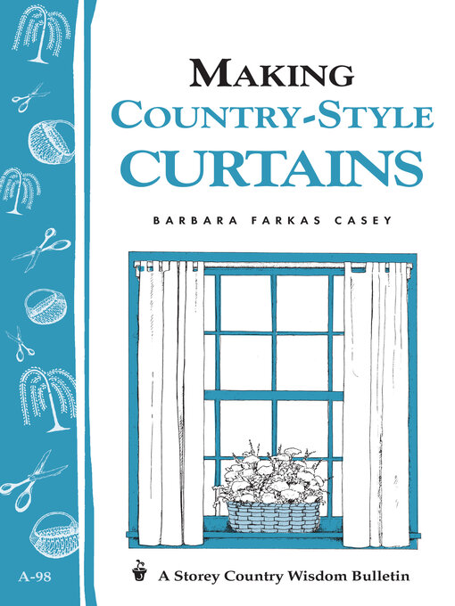 Title details for Making Country-Style Curtains by Barbara Farkas Casey - Available